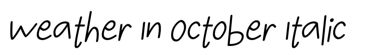 Weather In October Italic